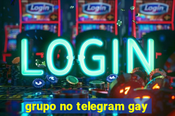 grupo no telegram gay