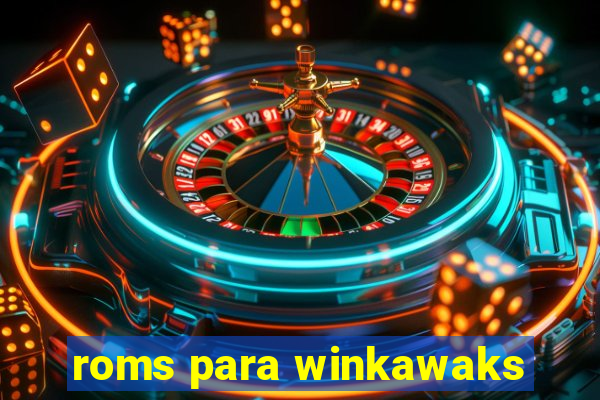 roms para winkawaks