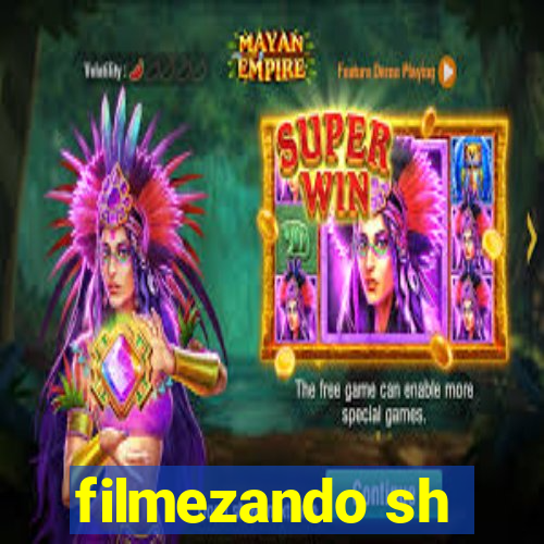 filmezando sh
