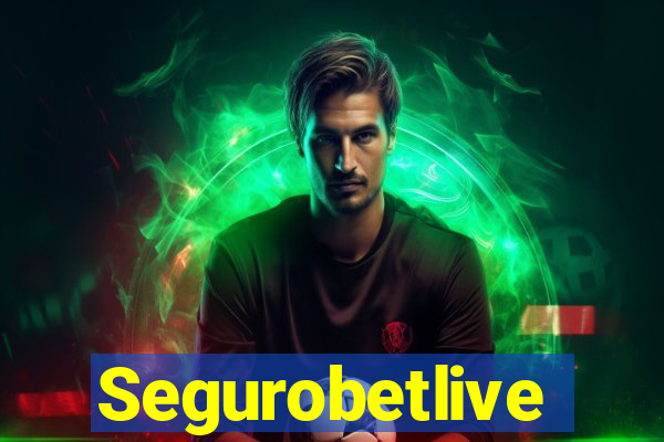Segurobetlive