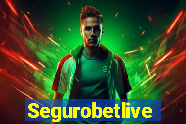 Segurobetlive