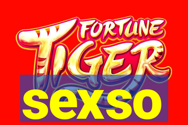 sexso