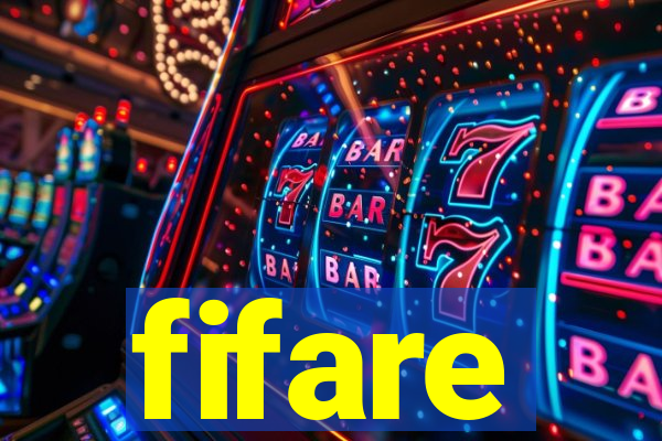 fifare