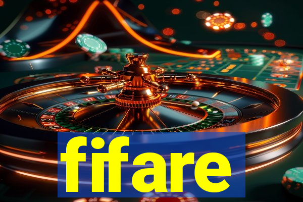 fifare