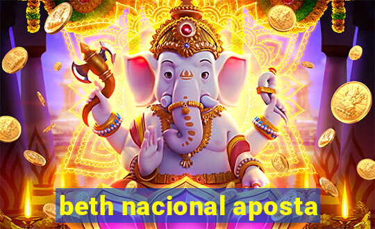 beth nacional aposta
