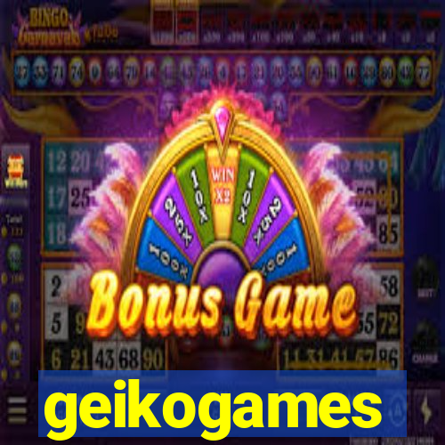 geikogames