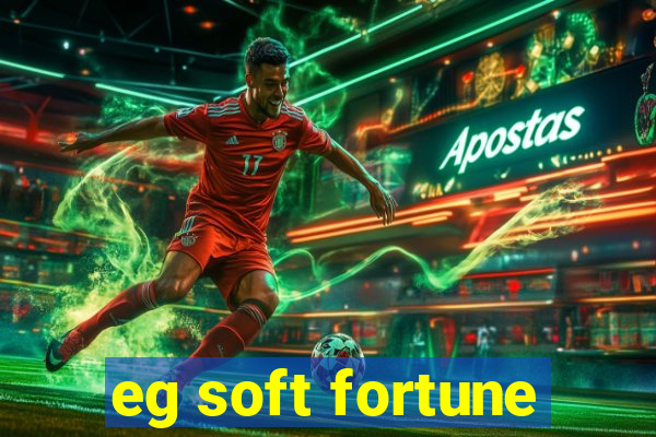 eg soft fortune