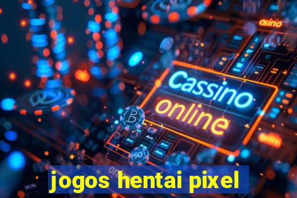 jogos hentai pixel
