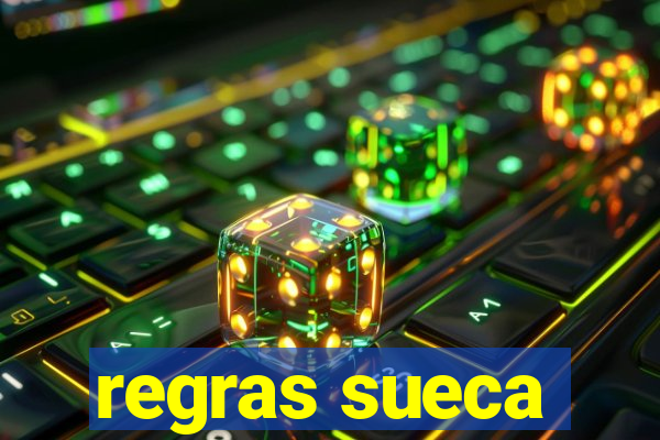 regras sueca