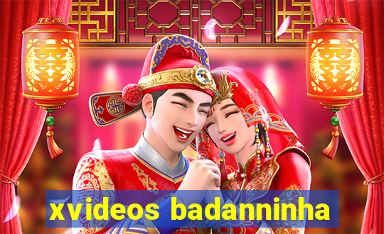 xvideos badanninha
