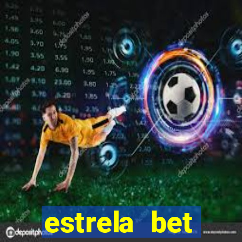 estrela bet download app