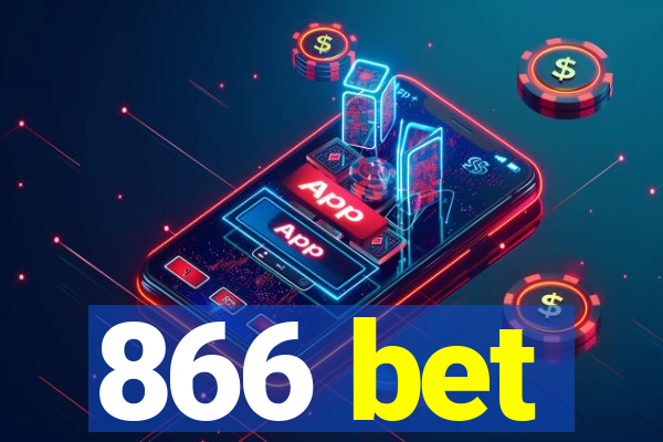866 bet