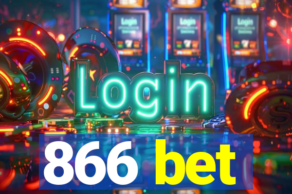 866 bet