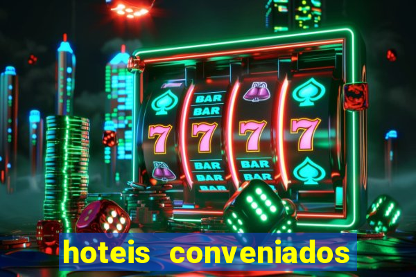 hoteis conveniados bancorbras bahia