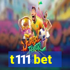 t111 bet