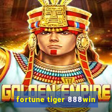 fortune tiger 888win