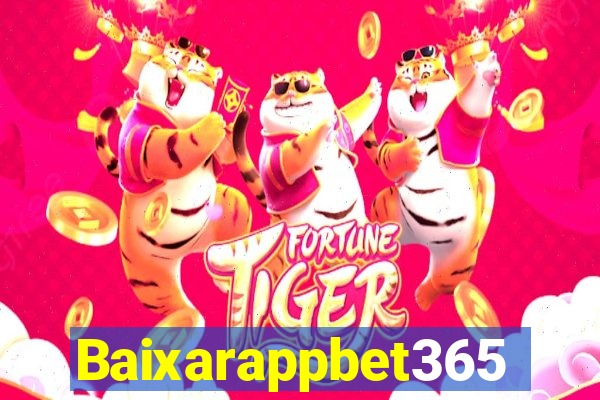 Baixarappbet365