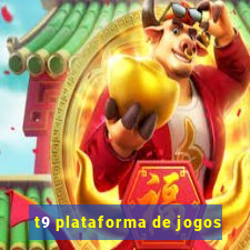 t9 plataforma de jogos