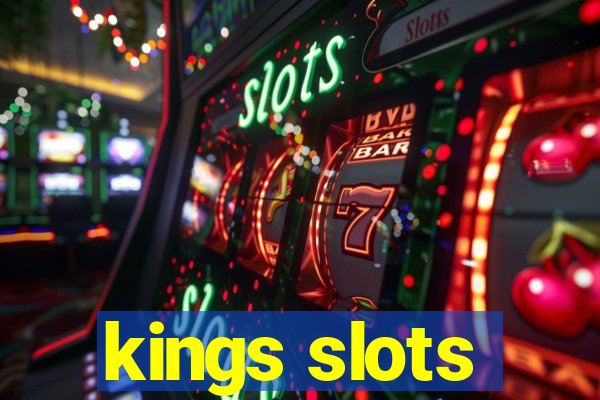 kings slots