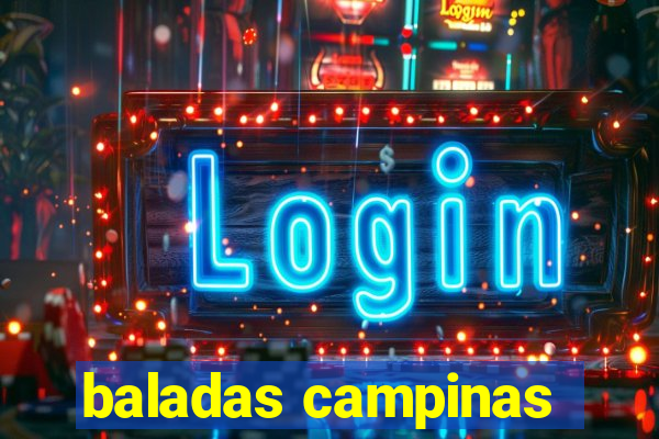baladas campinas