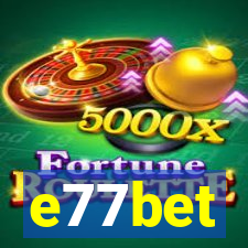 e77bet