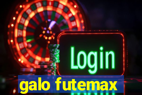galo futemax