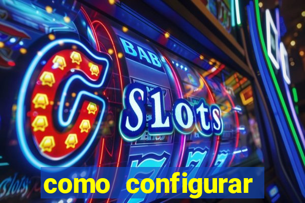 como configurar maquininha mercado pago