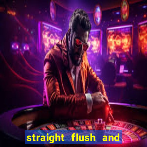 straight flush and royal flush