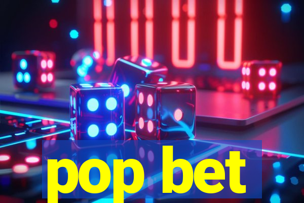pop bet