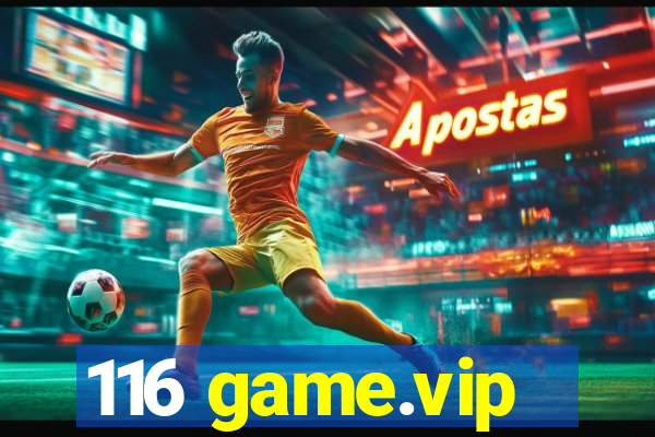 116 game.vip