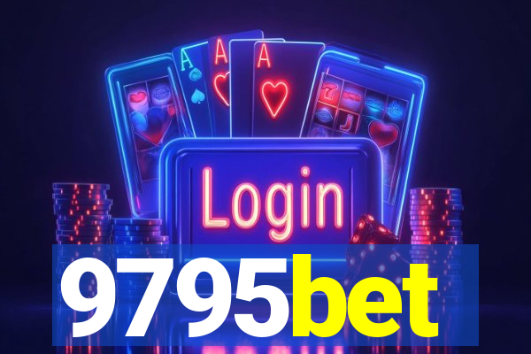 9795bet