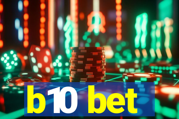 b10 bet