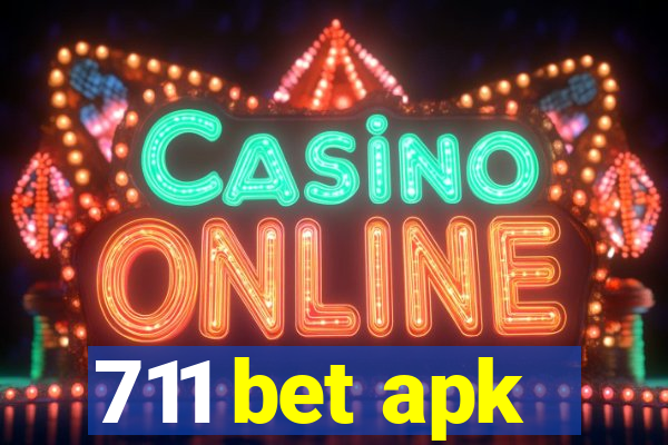 711 bet apk