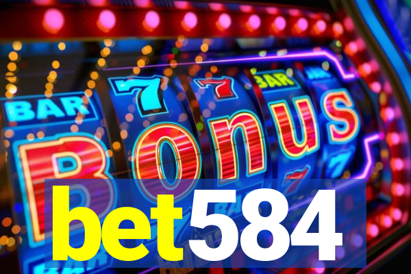 bet584