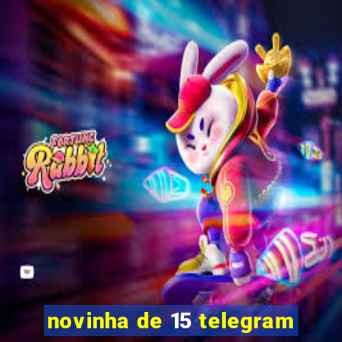 novinha de 15 telegram
