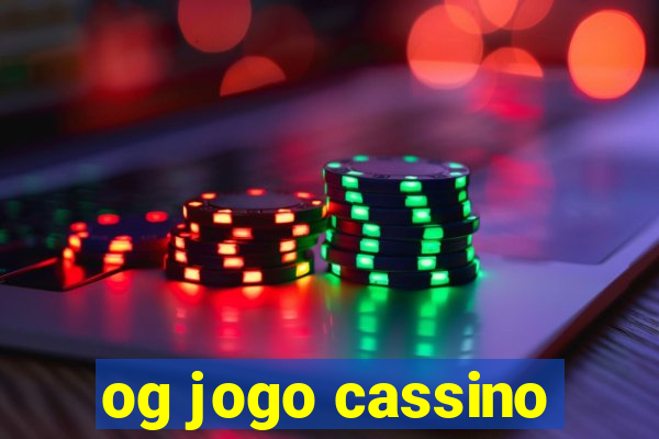 og jogo cassino