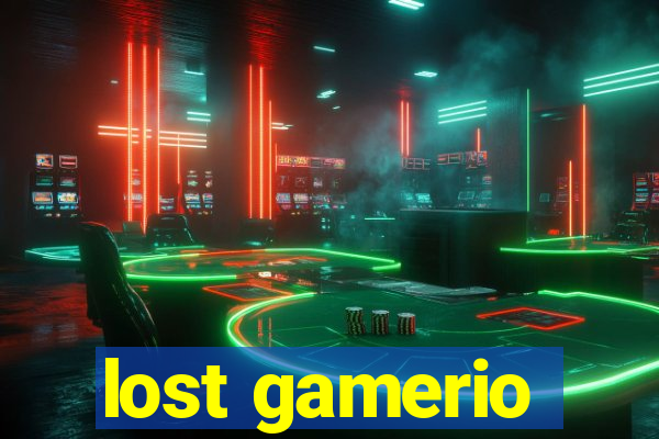lost gamerio