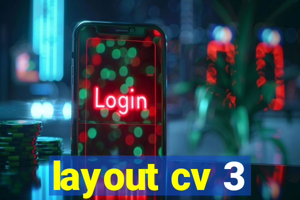 layout cv 3