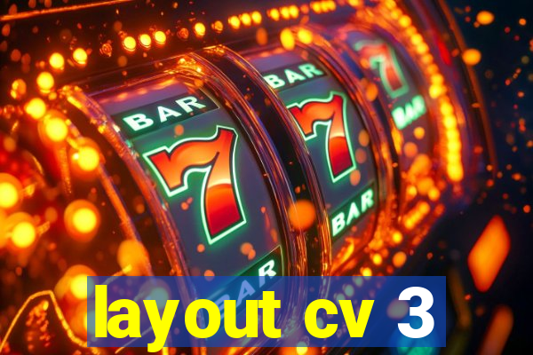 layout cv 3
