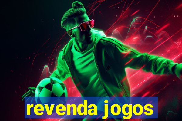 revenda jogos