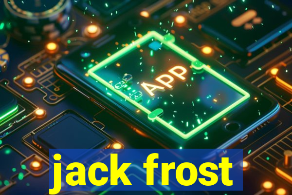 jack frost