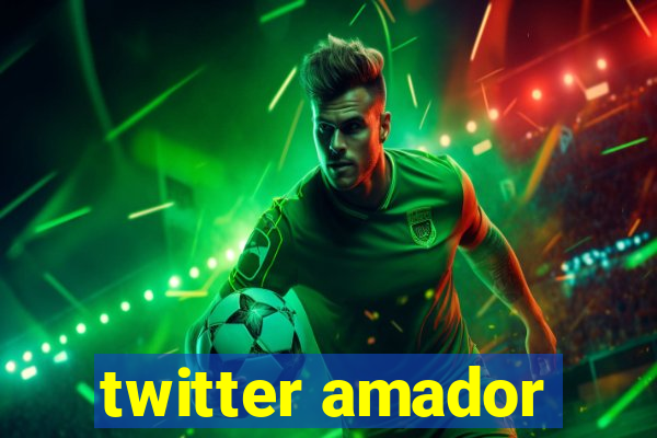 twitter amador