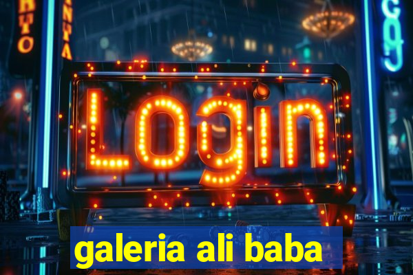 galeria ali baba