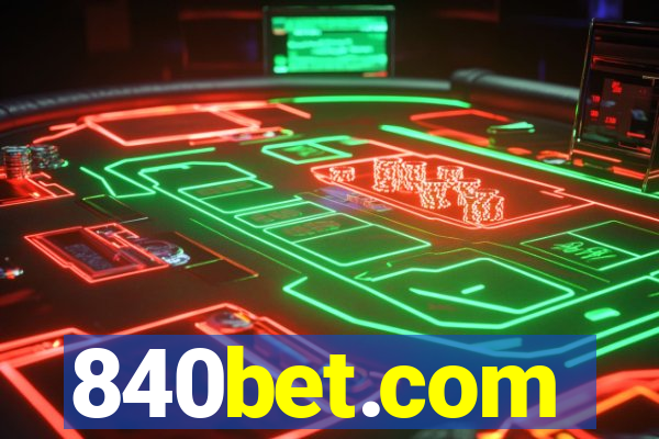 840bet.com