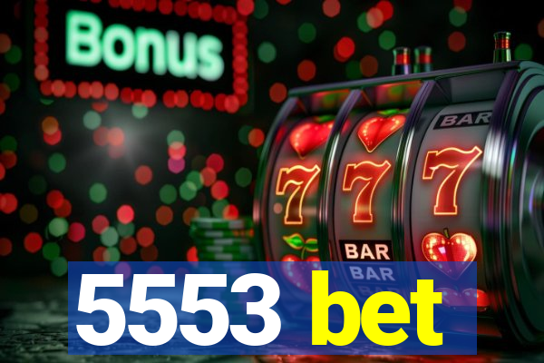5553 bet