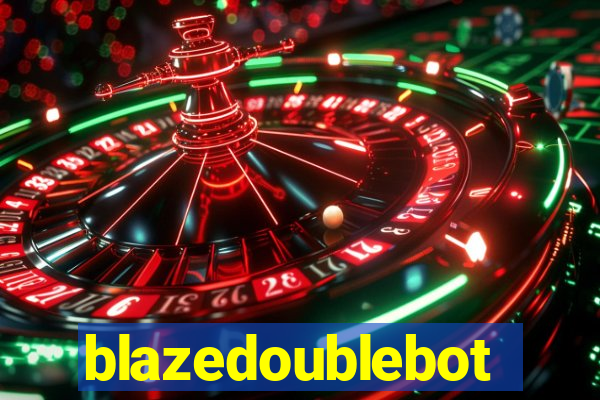 blazedoublebot