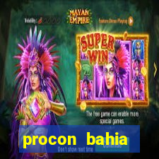 procon bahia telefone 0800