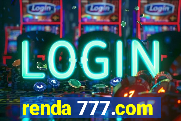renda 777.com
