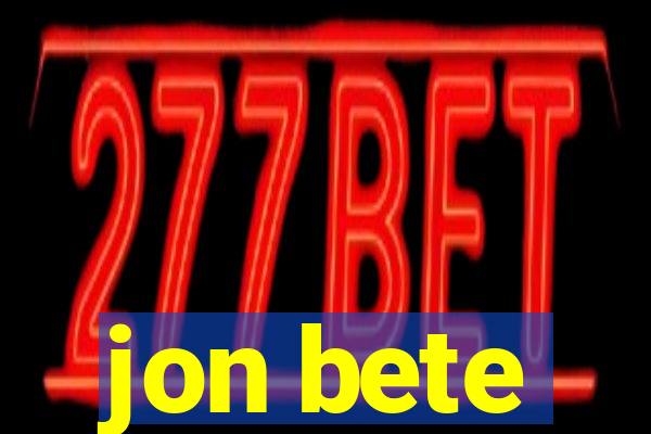 jon bete