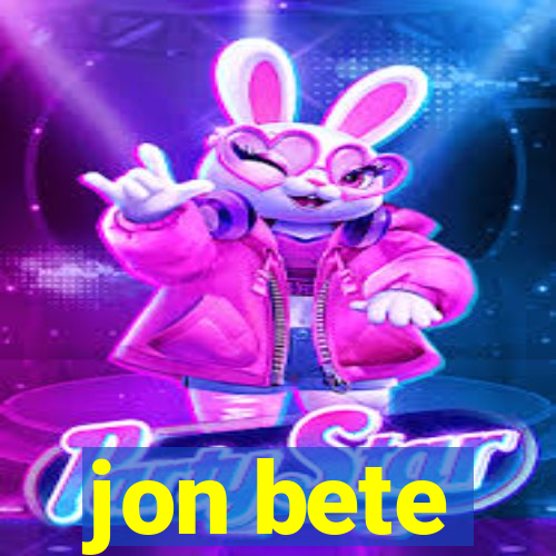 jon bete